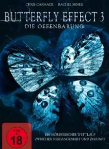 The Butterfly Effect 3 (2009) เปลี่ยนตาย ไม่ให้ตาย 3