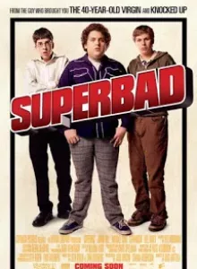 Superbad (2007) ซูเปอร์แบด คู่เฉิ่มฮ็อตฉ่า