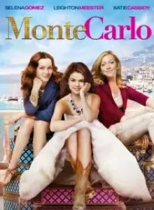 Monte Carlo (2011) เจ้าหญิงไฮโซ…โอละพ่อ