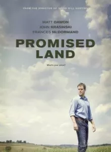 Promised Land (2012) สวรรค์แห่งนี้…ไม่สิ้นหวัง
