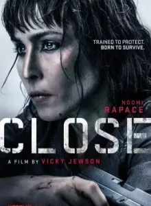 Close (2019) โคลส ล่าประชิดตัว (ซับไทย)