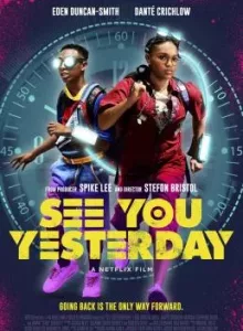 See You Yesterday (2019) ย้อนเวลายื้อชีวิต (ซับไทย)