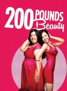200 Hundred Pounds Beauty (2006) ฮันนะซัง สวยสั่งได้