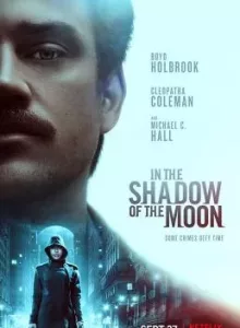 In the Shadow of the Moon (2019) ย้อนรอยจันทรฆาต (Netflix)