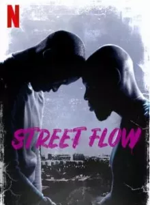 Street Flow (Banlieusards) (2019) ทางแยก