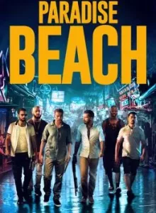 Paradise Beach (2019) พาราไดซ์ บีช (Netflix)