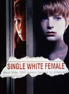 Single White Female (1992) ภัยชิดใกล้ อย่าไว้ใจผู้หญิง