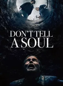 Don’t Tell a Soul (2020) อย่าบอกใคร