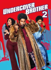 Undercover Brother 2 (2019) อันเดอร์คัพเวอร์ บราเธอร์ 2