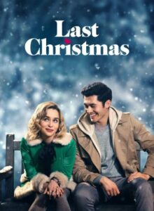 Last Christmas (2019) ลาสต์ คริสต์มาส