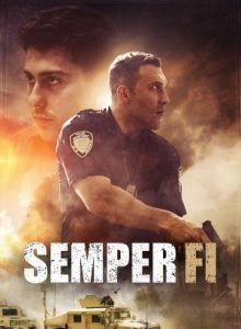 Semper Fi (2019) ตำรวจระห่ำ ฆ่าไม่ตาย