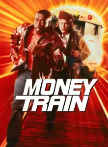 Money Train (1995) มันนี่เทรน คู่เดือดด่วนนรก