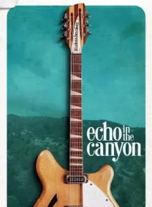 Echo in the Canyon (2018) พากย์ไทย