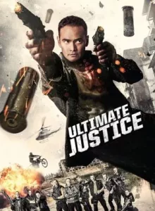 Ultimate Justice (2017) พากย์ไทย