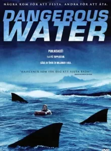 Dangerous Waters Shark Attack (2005) ฝูงฉลามเขี้ยวเพชฌฆาต