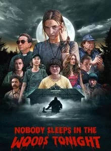 Nobody Sleeps in the Woods Tonight (Netflix) (2020) คืนผวาป่าไร้เงา