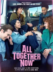 All Together Now | Netflix (2020) ความหวังหลังรถโรงเรียน