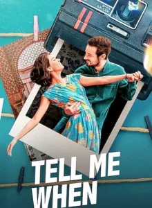 Tell Me When (Dime Cuándo Tú) (2020) ขอเพียงเธอบอก