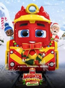 Mighty Express A Mighty Christmas (2020) ไมตี้ เอ็กซ์เพรส ไมตี้ คริสต์มาส | Netflix