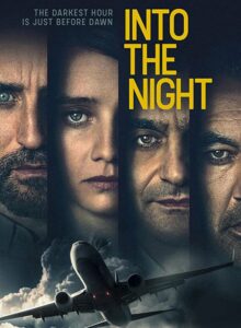 Into The Night (2020) อินทู เดอะ ไนท์