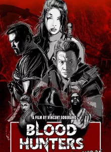 Blood Hunters Rise of the Hybrids (2019) บลัด ฮันเตอร์ส กำเนิดสงครามลูกพันธุ์ผสม