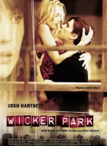 Wicker Park (2004) ถลำรัก เล่ห์กลเสน่หา