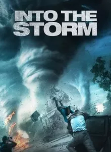 Into The Storm (2014) โคตรพายุมหาวิบัติกินเมือง