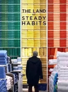 The Land of Steady Habits (2018) ดินแดนแห่งความมั่นคง (ซับไทย)