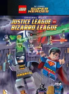 Lego DC Comics Super Heroes: Justice League vs. Bizarro League (2015) เลโก้ แบทแมน: จัสติซ ลีก ปะทะ บิซาโร่ ลีก