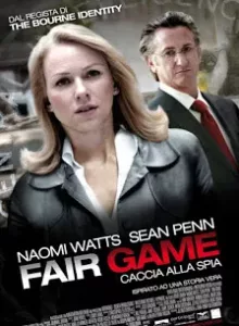 Fair Game (2010) คู่กล้าฝ่าวิกฤตสะท้านโลก