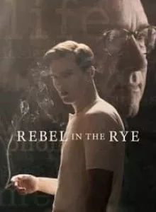 Rebel in the Rye (2017) เขียนไว้ให้โลกจารึก