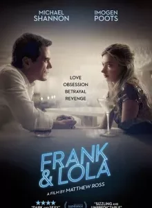 Frank & Lola (2016) วงกตรัก แฟรงค์กับโลล่า [ซับไทย]