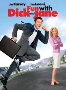 Fun with Dick and Jane (2005) โดนอย่างนี้ พี่ขอปล้น (จิม แคร์รี่ย์)