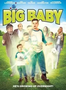 Big Baby (2015) เด็กน้อยกลายเป็นใหญ่
