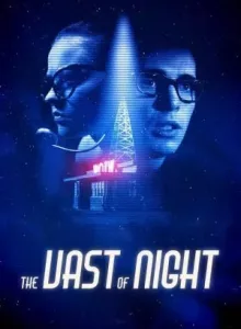The Vast of Night (2019) เดอะ แวสต์ ออฟ ไนต์