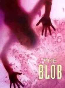 The Blob (1988) เหนอะเคี้ยวโลก