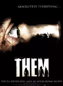 Them (2006) คืนคลั่ง เกมล่าสยอง