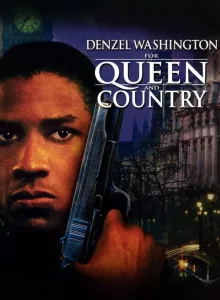 For Queen & Country (1988) ยุทธการตัดขั้วนรก