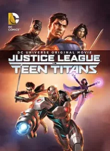 Justice League vs. Teen Titans (2016) จัสติซ ลีก ปะทะ ทีน ไททัน
