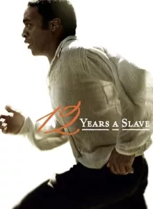 12 Years a Slave (2013) ปลดแอกคนย่ำคน