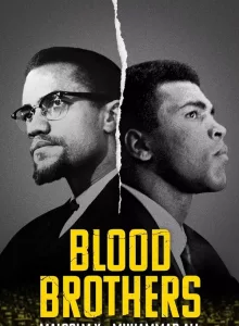 Blood Brothers Malcolm X & Muhammad Ali (2021) พี่น้องร่วมเลือด มัลคอล์ม เอ็กซ์ และมูฮัมหมัด อาลี