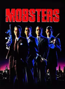 Mobsters (1991) กำเนิดเจ้าพ่อ