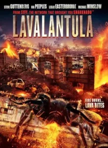Lavalantula (2015) ฝูงแมงมุมลาวากลืนเมือง