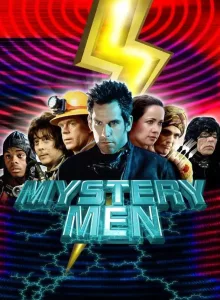 Mystery Men (1999) มิสเตอรี่ เมน ฮีโร่พลังแสบรวมพลพิทักษ์โลก