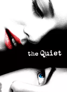 The Quiet (2005) แด่หัวใจที่ไร้คำพูด