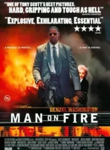 Man On Fire (2004) แมน ออน ไฟร์ คนจริงเผาแค้น