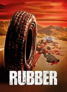 Rubber (2010) ยางมรณะ