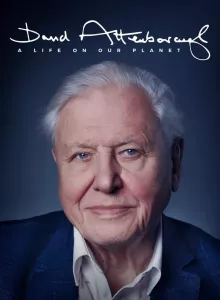 David Attenborough A Life on Our Planet | Netflix (2020) เดวิด แอทเทนเบอเรอห์ ชีวิตบนโลกนี้