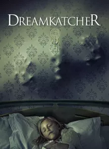 Dreamkatcher (2020) ดรีม แคตช์ เชอร์
