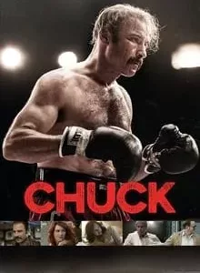 Chuck (2016) สุภาพบุรุษหยุดสังเวียน